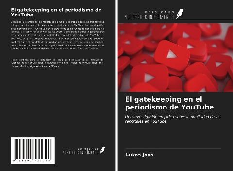 El gatekeeping en el periodismo de YouTube