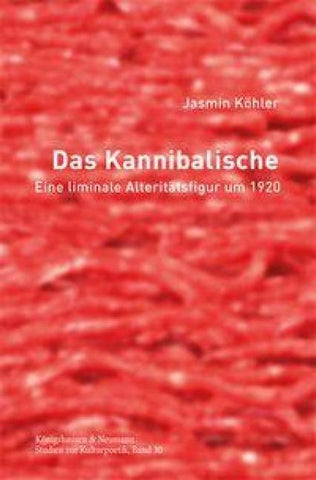 Das Kannibalische