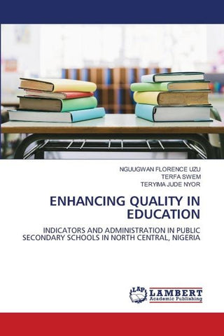 ENHANCING QUALITY IN EDUCATION