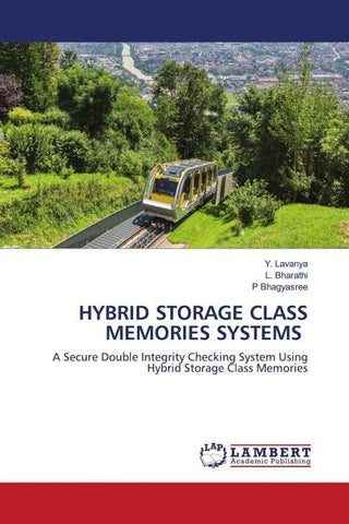HYBRID STORAGE CLASS MEMORIES SYSTEMS