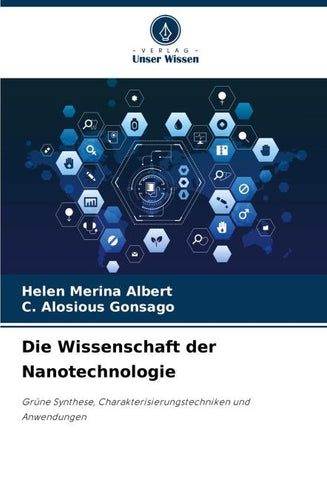 Die Wissenschaft der Nanotechnologie
