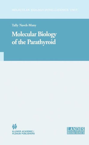 Molecular Biology of the Parathyroid