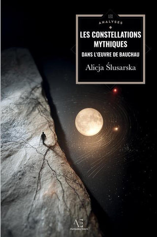 Les Constellations mythiques dans l'¿uvre d'Henry Bauchau