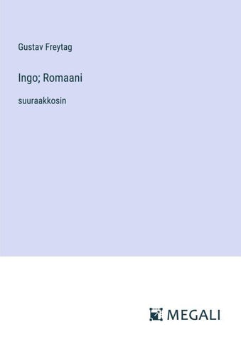 Ingo; Romaani