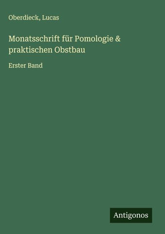 Monatsschrift für Pomologie & praktischen Obstbau