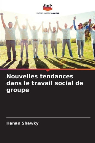 Nouvelles tendances dans le travail social de groupe