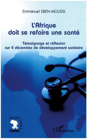 L'Afrique doit se refaire une santé