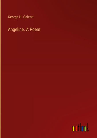 Angeline. A Poem