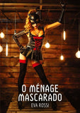 O Ménage Mascarado