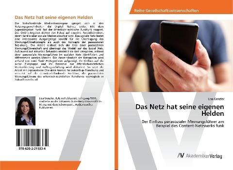 Das Netz hat seine eigenen Helden
