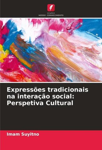 Expressões tradicionais na interação social: Perspetiva Cultural