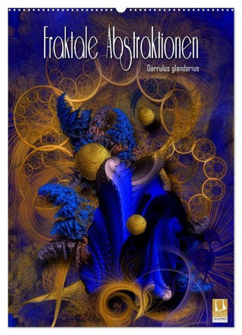 Fraktale Abstraktionen (Wandkalender 2026 DIN A2 hoch), CALVENDO Monatskalender