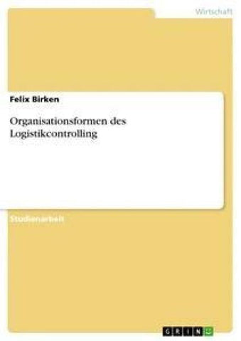 Organisationsformen des Logistikcontrolling