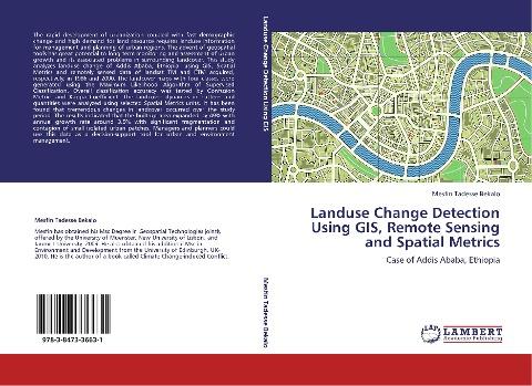 Landuse Change Detection Using GIS, Remote Sensing and Spatial Metrics
