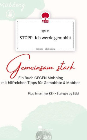 STOPP!                            Ich werde gemobbt. Life is a Story - story.one