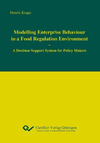 Modelling Enterprise Behaviour in a Food Regulation Environment. A Decision Support System for Policy Makers