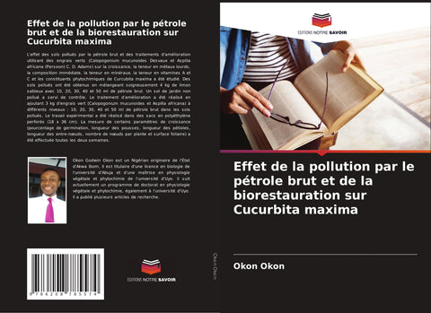 Effet de la pollution par le pétrole brut et de la biorestauration sur Cucurbita maxima