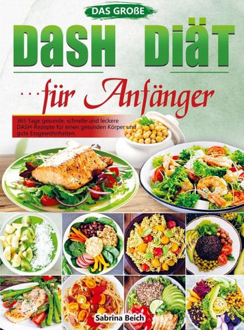 Das große DASH Diät für Anfänger