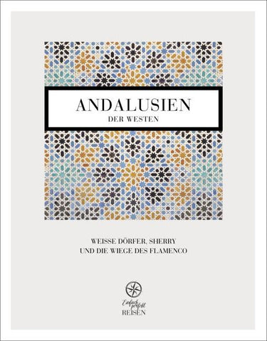 Andalusien - der Westen