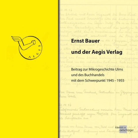 Ernst Bauer und der Aegis Verlag