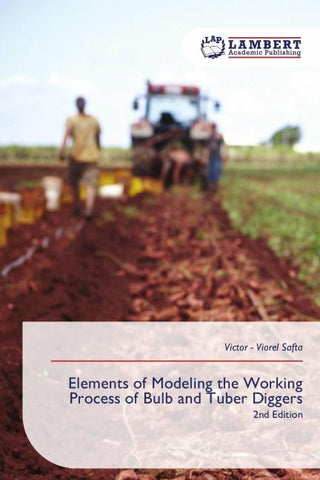 Elements of Modeling the Working Process of Bulb and Tuber Diggers
