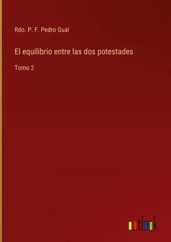 El equilibrio entre las dos potestades