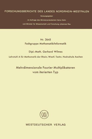 Mehrdimensionale Fourier Multiplikatoren vom iterierten Typ