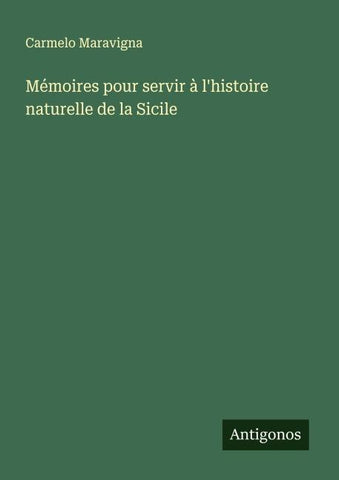Mémoires pour servir à l'histoire naturelle de la Sicile