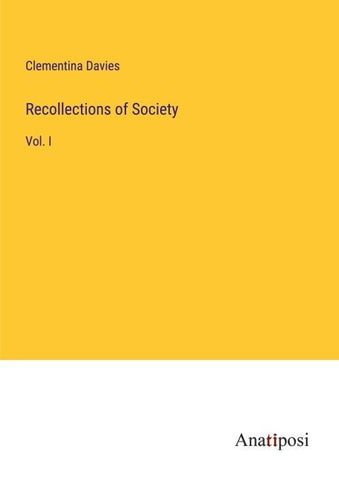 Recollections of Society