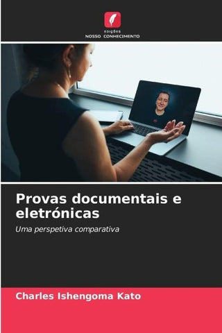 Provas documentais e eletrónicas