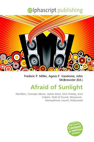 Afraid of Sunlight