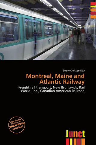 Montreal, Maine and Atlantic Railway