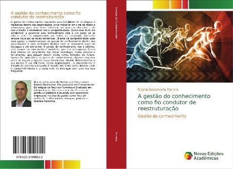 A gestão do conhecimento como fio condutor de reestruturação