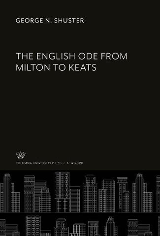The English Ode from Milton to Keats