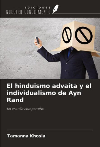 El hinduismo advaita y el individualismo de Ayn Rand