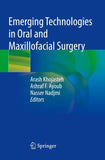 Emerging Technologies in Oral and Maxillofacial Surgery