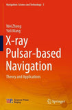 X-ray Pulsar-based Navigation