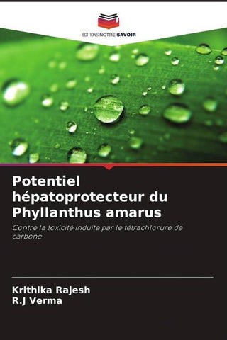 Potentiel hépatoprotecteur du Phyllanthus amarus