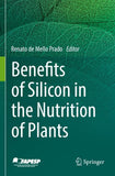 Benefits of Silicon in the Nutrition of Plants