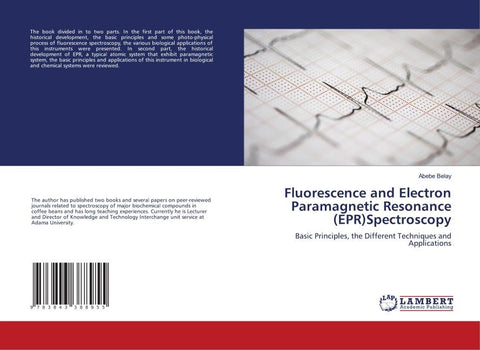 Fluorescence and Electron Paramagnetic Resonance (EPR)Spectroscopy