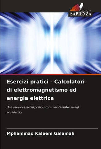 Esercizi pratici - Calcolatori di elettromagnetismo ed energia elettrica