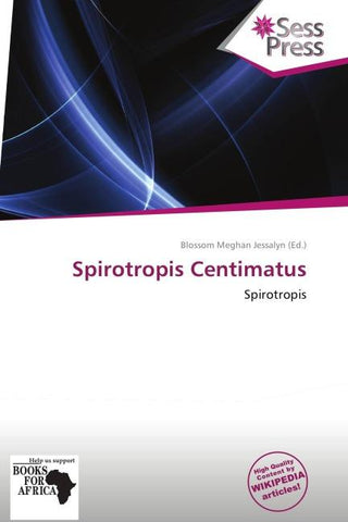 Spirotropis Centimatus