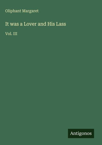 It was a Lover and His Lass