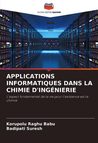 APPLICATIONS INFORMATIQUES DANS LA CHIMIE D'INGÉNIERIE