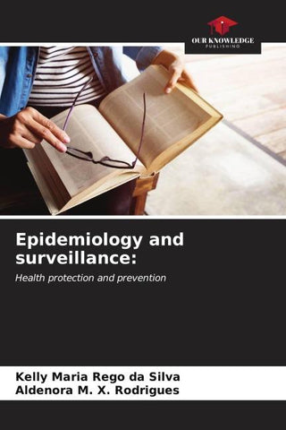Epidemiology and surveillance:
