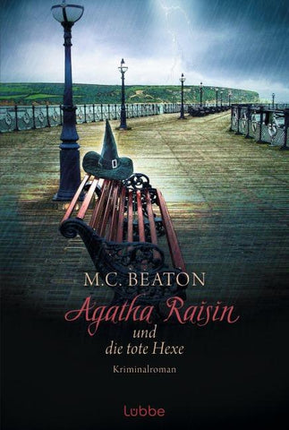 Agatha Raisin und die tote Hexe