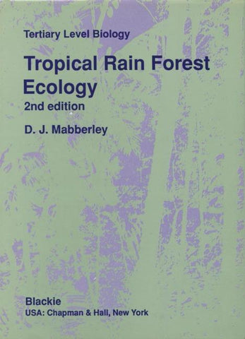 Tropical Rain Forest Ecology