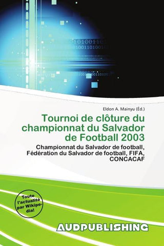 Tournoi de clôture du championnat du Salvador de Football 2003