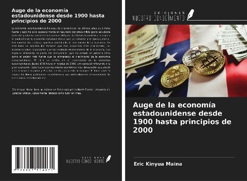 Auge de la economía estadounidense desde 1900 hasta principios de 2000
