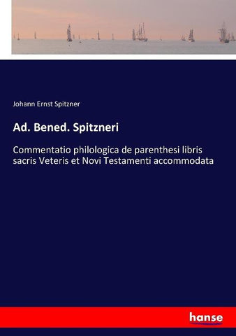 Ad. Bened. Spitzneri